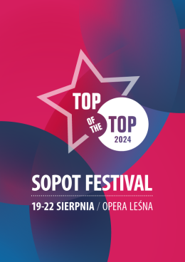 Sopot Wydarzenie Festiwal TOP of the TOP Sopot Festival 2024 - dzień 3