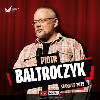 Sopot Wydarzenie Kabaret Piotr Bałtroczyk - STAND UP 2025