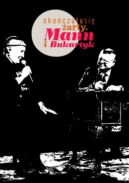 Sopot Wydarzenie Koncert Skończyły się żarty. Mann i Bukartyk