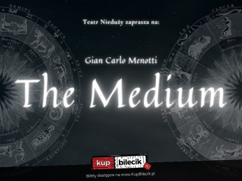 Sopot Wydarzenie Spektakl Opera The Medium - G.C.Menotti