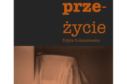 Sopot Wydarzenie Festiwal “PRZE-ŻYCIE” - EDYTA ŁUKASZEWSKA / V. SOPOCKIE KON