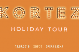 Sopot Wydarzenie Koncert Kortez - Holiday Tour