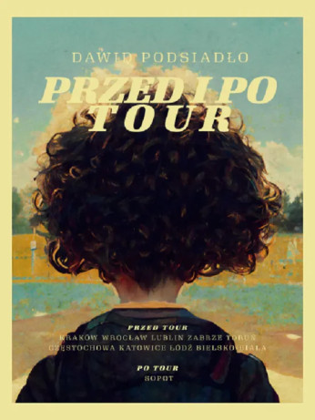 Sopot Wydarzenie Koncert Dawid Podsiadło: PRZED I PO TOUR