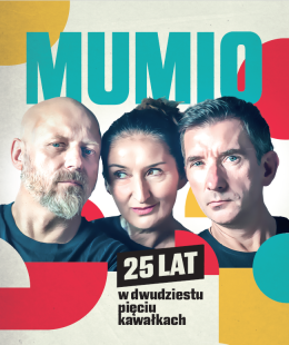 Gdańsk Wydarzenie Spektakl MUMIO - 25 lat w 25 kawałkach