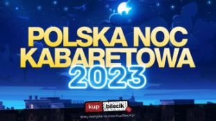 Gdańsk Wydarzenie Kabaret Polska Noc Kabaretowa 2023