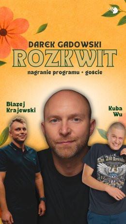 Gdańsk Wydarzenie Stand-up Darek Gadowski - Rozkwit