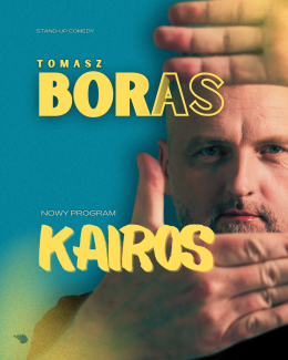 Gdańsk Wydarzenie Stand-up Tomasz Boras - Kairos