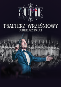 Gdańsk Wydarzenie Koncert Piotr Rubik: Psałterz Wrześniowy - jubileusz 20 lat