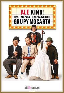 Sopot Wydarzenie Kabaret Grupa MoCarta - ALE KINO! czyli muzyka filmowa wg Grupy MoCarta