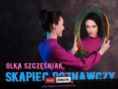 Gdańsk Wydarzenie Kabaret W programie ''Skąpiec poznawczy"