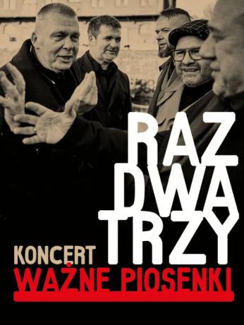 Gdańsk Wydarzenie Koncert Raz Dwa Trzy - Ważne Piosenki