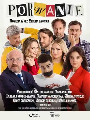 Gdańsk Wydarzenie Spektakl "Porwanie" komedia kryminalna w reż. Artura Barcisia